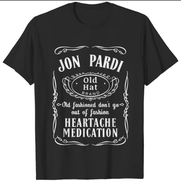 Gildan Other - NWOT Jon Pardi "Heartache Medication" Old Fashion Don't Go Out of Fashion Tee